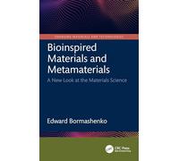 Bioinspired Materials and Metamaterials: A New Look at the Materials Science