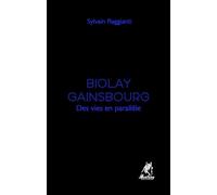 Biolay, Gainsbourg, des vies en parallèle