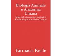 Biologia Animale e Anatomia Umana: Materiale riassuntivo strategico Studia...