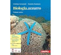 Biologia.azzurro. Per le Scuole superiori