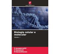 Biologia celular e molecular: Volume - I