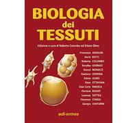 Biologia dei tessuti. Ediz. illustrata