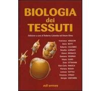 Biologia dei tessuti. Ediz. illustrata