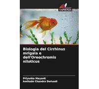 Biologia del Cirrhinus mrigala e dell'Oreochromis niloticus