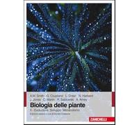 Biologia delle piante. Vol. 1: Evoluzione sviluppo metabolismo.