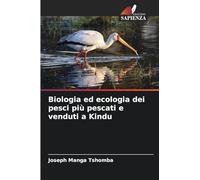 Biologia ed ecologia dei pesci più pescati e venduti a Kindu