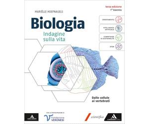 Biologia. Indagine sulla vita. Per il 1° biennio dei Licei e gli Ist. magistrali. Con e-book. Con espansione online. Dalle cellule ai vertebrati (Vol. 1)