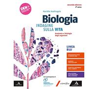 Biologia. Indagine sulla vita. Per il 4° anno dei Licei e gli Ist. magistrali. Con e-book. Con espansione online. Il corpo umano (Vol. 2)