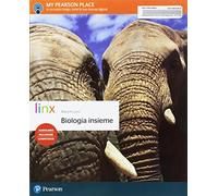 Biologia insieme. Per le Scuole superiori. Con e-book. Con espansione online