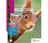 Biologia. Interpretare la vita. Per le Scuole superiori. Con e-book. Con espansione online