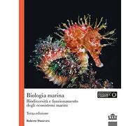 Biologia marina. Biodiversità e funzionamento degli ecosistemi marini