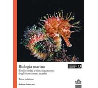 Biologia marina. Biodiversità e funzionamento degli ecosistemi marini