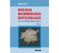Biologia microbiologia biotecnologie. Per i corsi di biotecnologie sanitarie