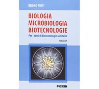 Biologia microbiologia biotecnologie. Per i corsi di biotecnologie sanitarie. Vol. 1