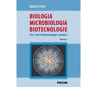 Biologia microbiologia biotecnologie. Per i corsi di biotecnologie sanitarie. Vol. 1