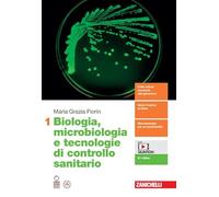Biologia, microbiologia e tecnologie di controllo sanitario. Per le Scuole superiori. Con Contenuto digitale (fornito elettronicamente) (Vol. 1)