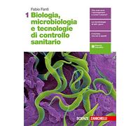 Biologia, microbiologia e tecnologie di controllo sanitario. Per le Scuole superiori. Con espansione online (Vol. 1)