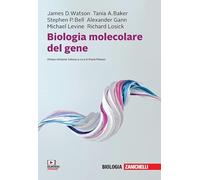 Biologia molecolare del gene – Con e-book – Zanichelli