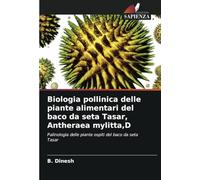 Biologia pollinica delle piante alimentari del baco da seta Tasar, Antheraea mylitta,D: Palinologia delle piante ospiti del baco da seta Tasar
