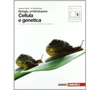 Biologia. Un'introduzione. Cellula e genetica. Per le Scuole superiori. Con espansione online