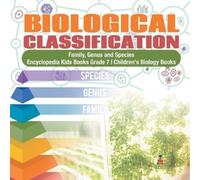 Biological Classification Family, Genus and Species Encyclopedia Kid (Tascabile)