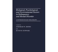 Biological, Psychological, and Environmental Factors in Delin (Copertina rigida)