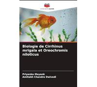 Biologie de Cirrhinus mrigala et Oreochromis niloticus