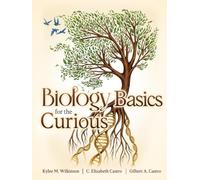 Biology Basics for the Curious