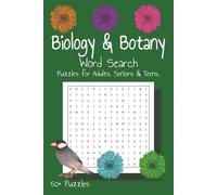 Biology & Botany Word Search Book: Word Searches with Easy-to-Read Word Searches Featuring Biology, Botany and plants - Over 50 Relaxing Puzzles for Study, Mind workout and Everyday Joy