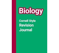 Biology Cornell Style Revision Journal: A structured note-taking notebook for biology classes, revision, and independent study. 125 pages. Designed for students of all ages.