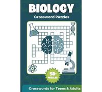 Biology Crossword Challenge for Students and Adults: Easy-to-Read Print: Cells, Genetics, Anatomy, Physiology, Ecology and More | 6x9 Inches, 120 Pages | 50+ Puzzles