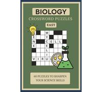 Biology Crossword Puzzle Book | Great For Gift for Vacations, Holidays and Relaxation: 60 Puzzles To Sharpen Your Science Skills