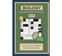 Biology Crossword Puzzle Book | Great Gift for Vacations, Holidays and Relaxation: 60 Puzzles To Sharpen Your Science Skills