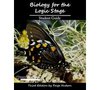 Biology for the Logic Stage Student Guide: Third Edition
