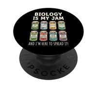 Biology Is My Jam And I'm Here To Spread It PopSockets PopGrip Adesivo