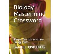 Biology Mastermind Crossword: Sharpen Your Skills Across Key Biology Topics