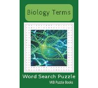 Biology Terms Word Search Puzzle Book: Word Searches with Easy-to-Read Print about Biology Terms, Life Sciences, and More. 6x9 inches, 110 pages, 55 ... about the exciting World of Life Science.