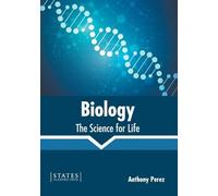 Biology: The Science for Life (Copertina rigida)