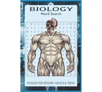 Biology Word Search: 55 Word search Puzzles about Biology, Anatomy | 6X9 inches, 110 pages, 495 words | The Perfect, Entertaining & Educational Gift for students, teacher and puzzle lovers