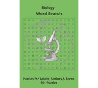 Biology Word Search Puzzle: Word Searches about Biology World, Puzzle Book (6x9”, 111 pages, 50+ Puzzles,… Gift for Biology Lovers, during Vacation, Holiday or Time to Relax