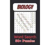 Biology Word Search Puzzles: 50+ Word Searches about Biology and Science! | 50+ Puzzles | 110 Pages.