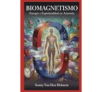 Biomagnetismo: Energía y Espiritualidad en Armonía