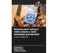Biomarcatori salivari nella salute e nelle patologie parodontali: Un approccio diagnostico