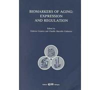 Biomarkers of aging: expression and regulation