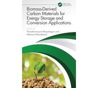 Biomass-Derived Carbon Materials for Energy Storage and Conversion Applications