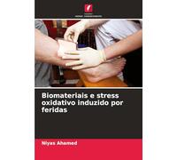 Biomateriais e stress oxidativo induzido por feridas