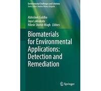 Biomaterials for Environmental Applications: Detection and Remediation