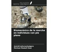 Biomecánica de la marcha en individuos con pie plano