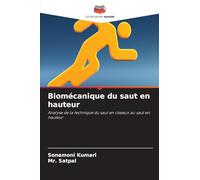 Biomécanique du saut en hauteur: Analyse de la technique du saut en ciseaux au saut en hauteur