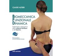 Biomeccanica Funzionale Dinamica. Trattamento osteopatico della colonna lombare e del bacino